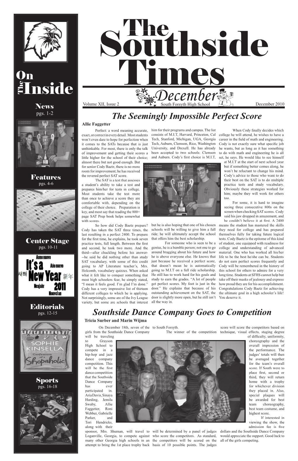 December News Vvolumeolume XII, Issue 2 South Forsyth High School December 2010 Pgs