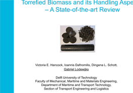Torrefied Biomass and Its Handling Aspects – a State-Of-The-Art Review