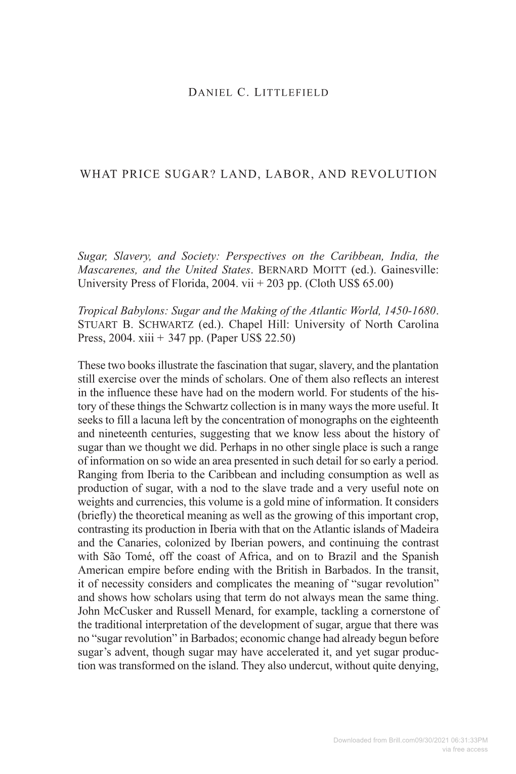 Land, Labor, and Revolution Sugar, Slavery, and Society