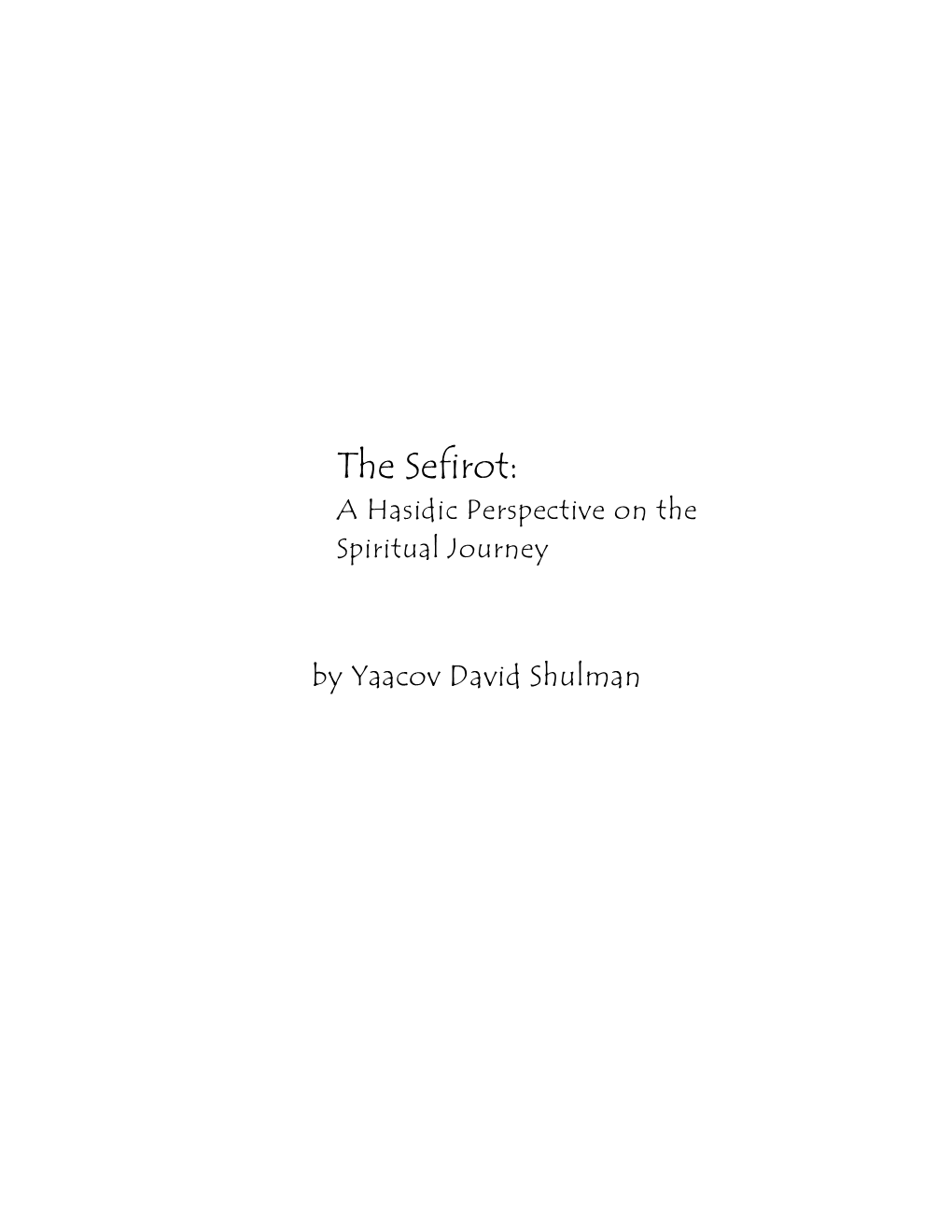 The Sefirot: a Hasidic Perspective on the Spiritual Journey