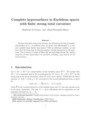 Complete Hypersurfaces in Euclidean Spaces with Finite Strong Total