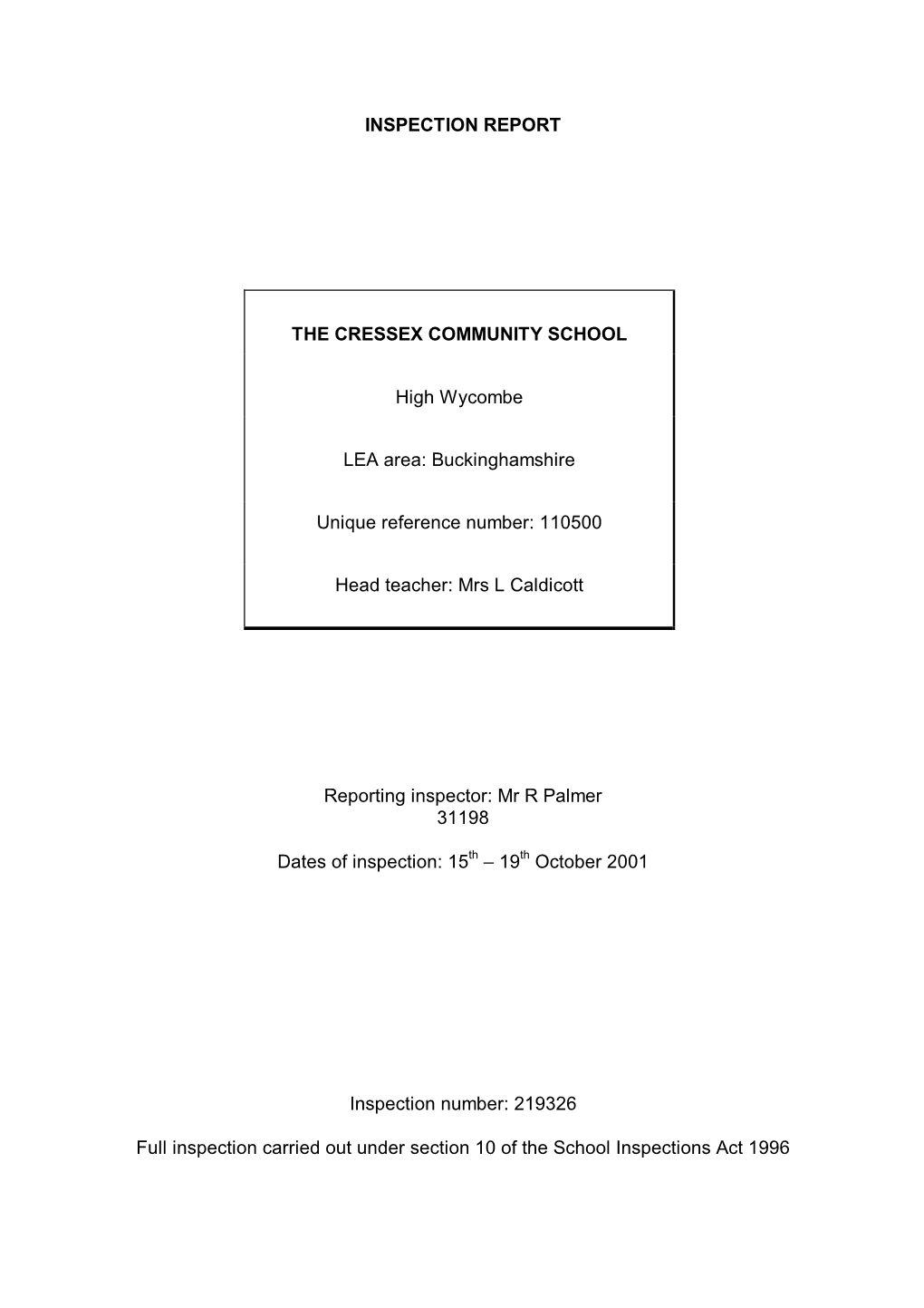 Inspection Report the Cressex Community School