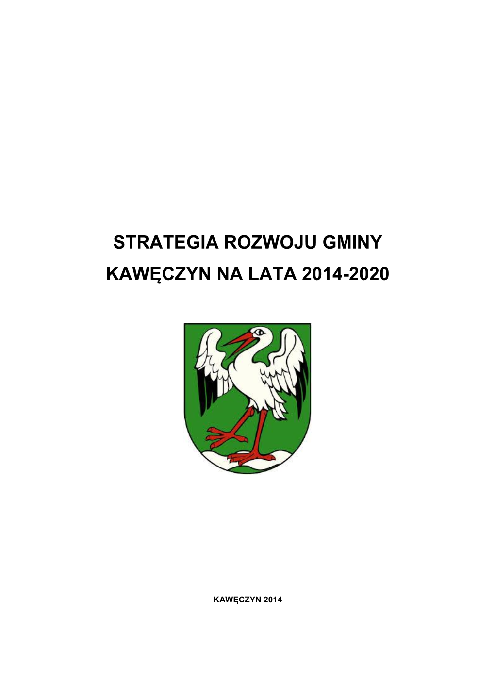 Strategia Rozwoju Gminy Kawęczyn Na Lata 2014-2020