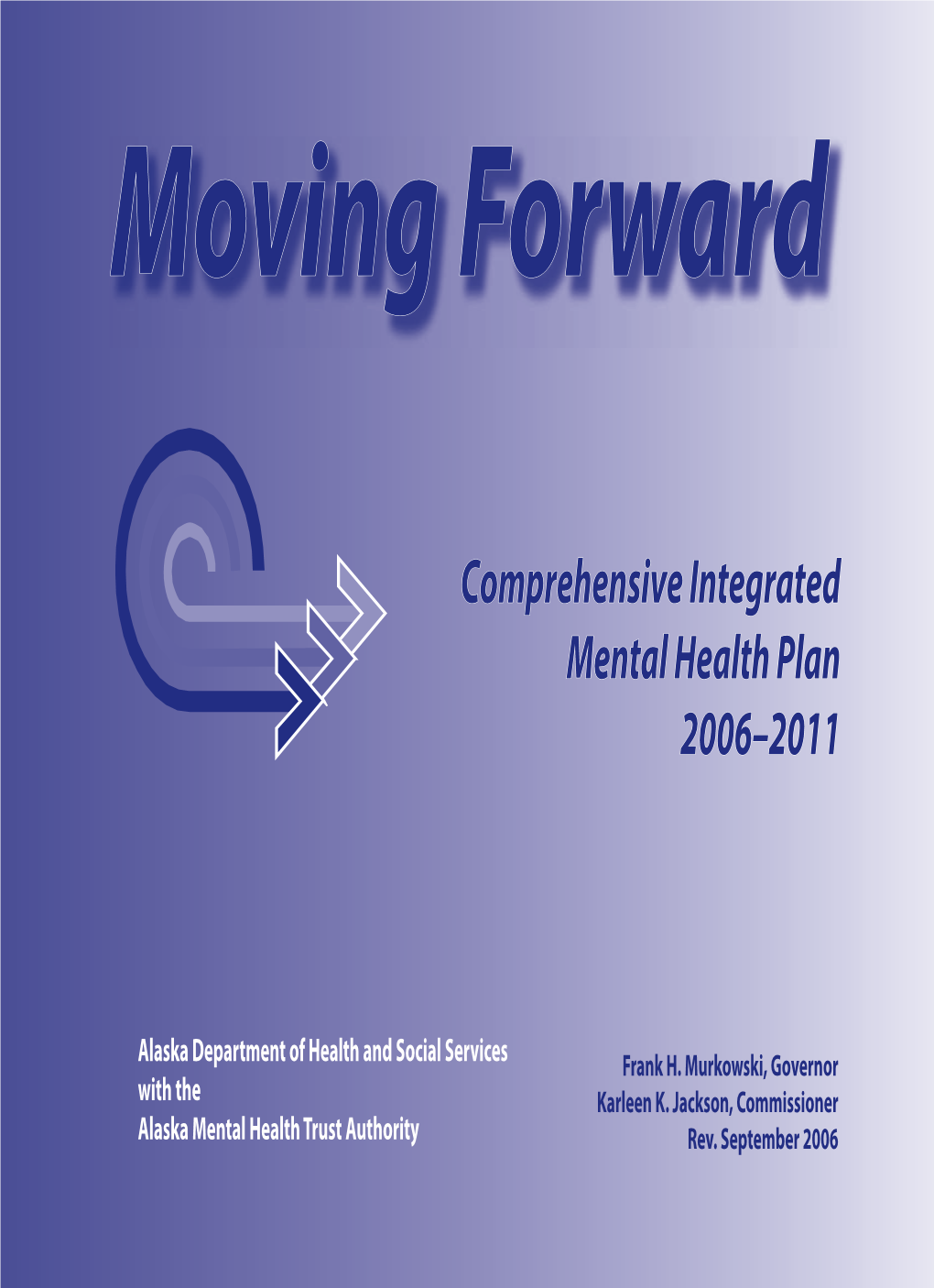 Comprehensive Integrated Mental Health Plan 2006–2011 I