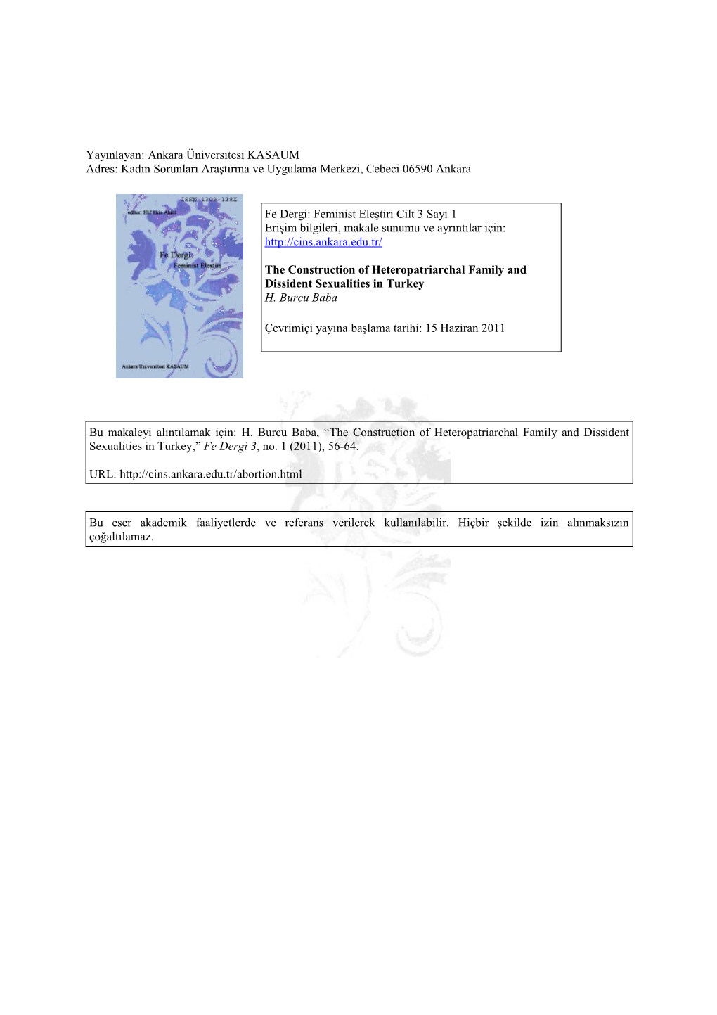 The Construction of Heteropatriarchal Family and Dissident Sexualities in Turkey H