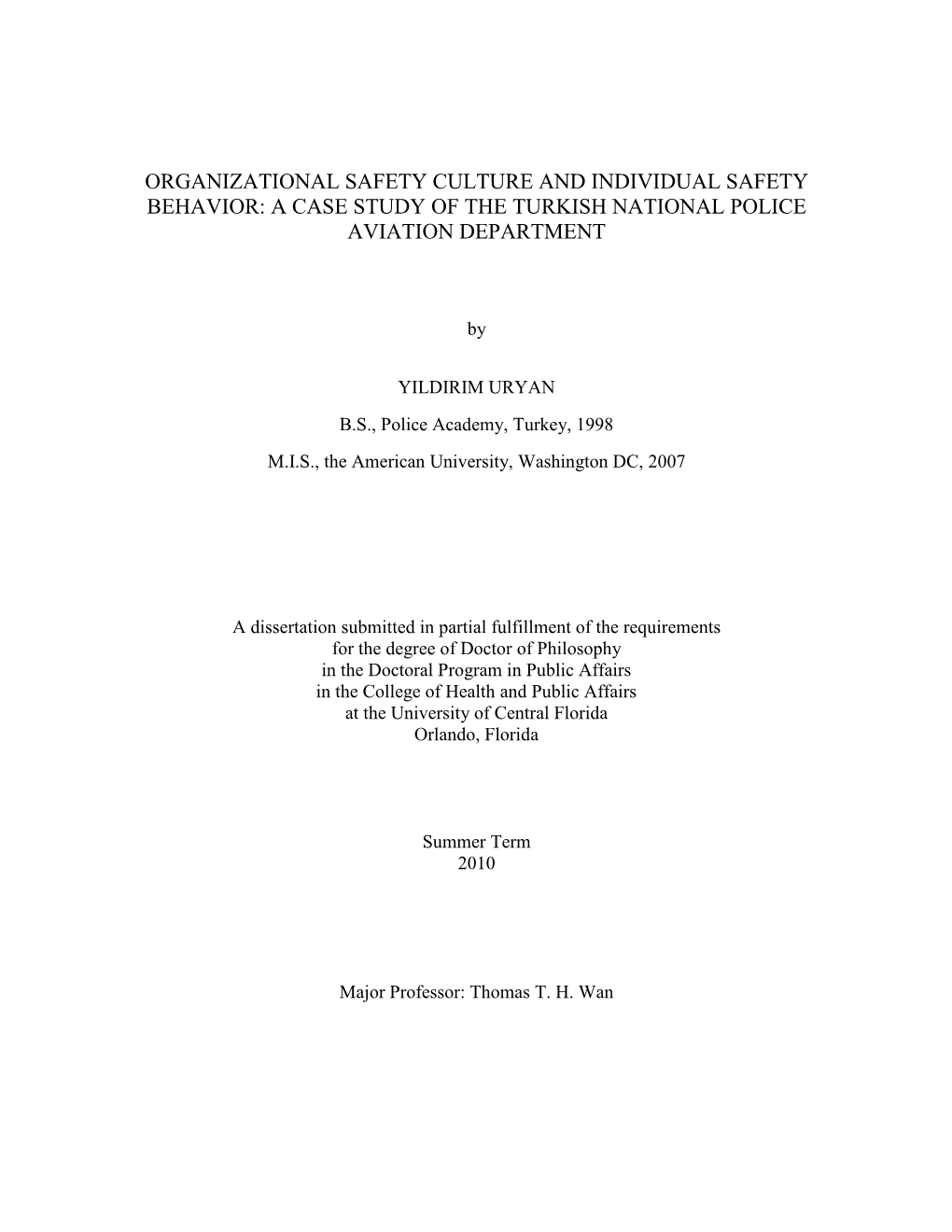 Organizational Safety Culture and Individual Safety Behavior: a Case Study of the Turkish National Police Aviation Department