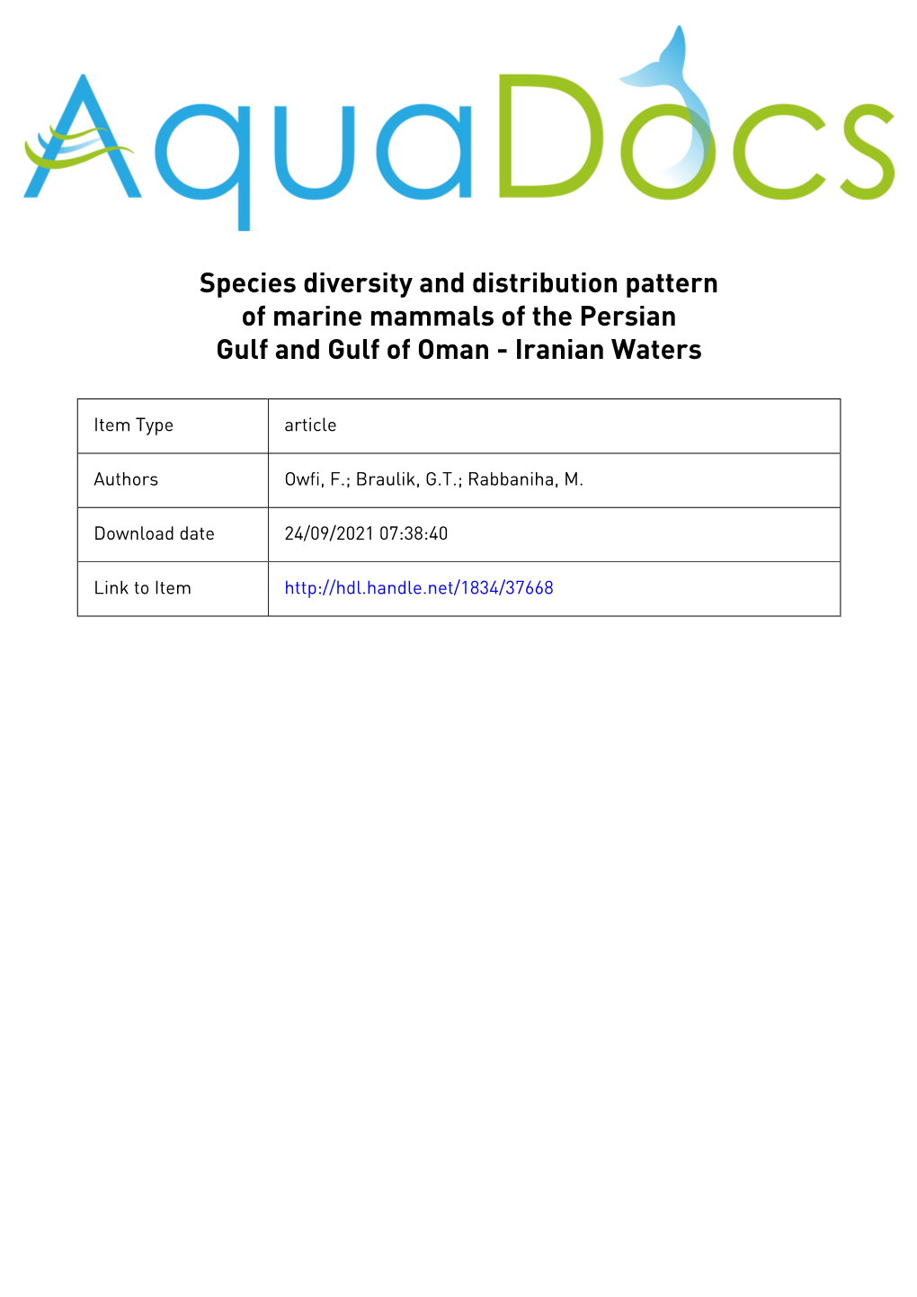 Species Diversity and Distribution Pattern of Marine Mammals of the Persian Gulf and Gulf of Oman - Iranian Waters