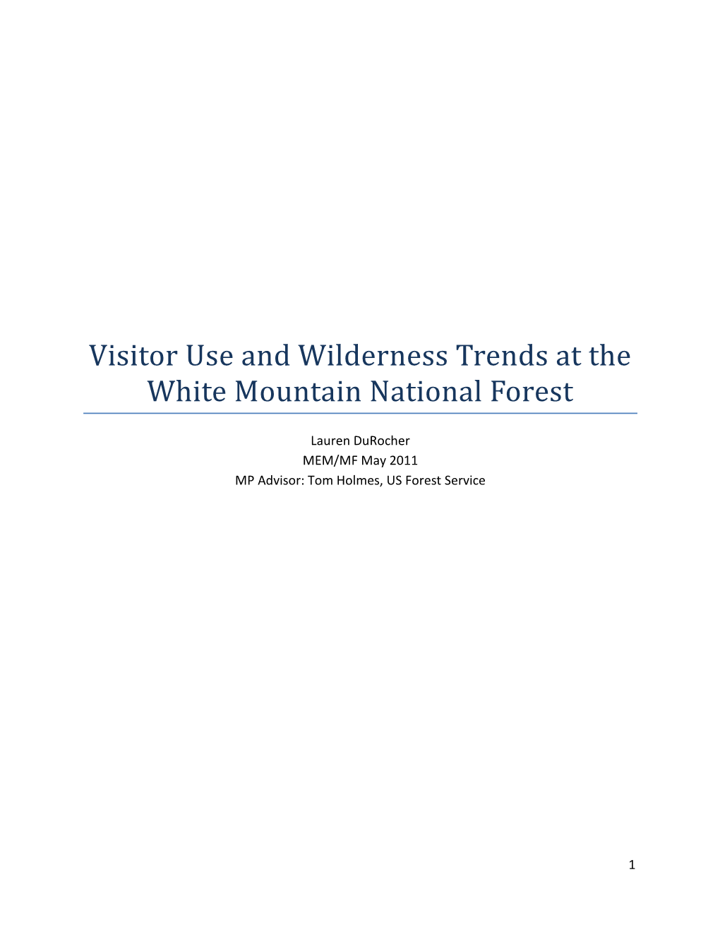 Visitor Use and Wilderness Trends at the White Mountain National Forest