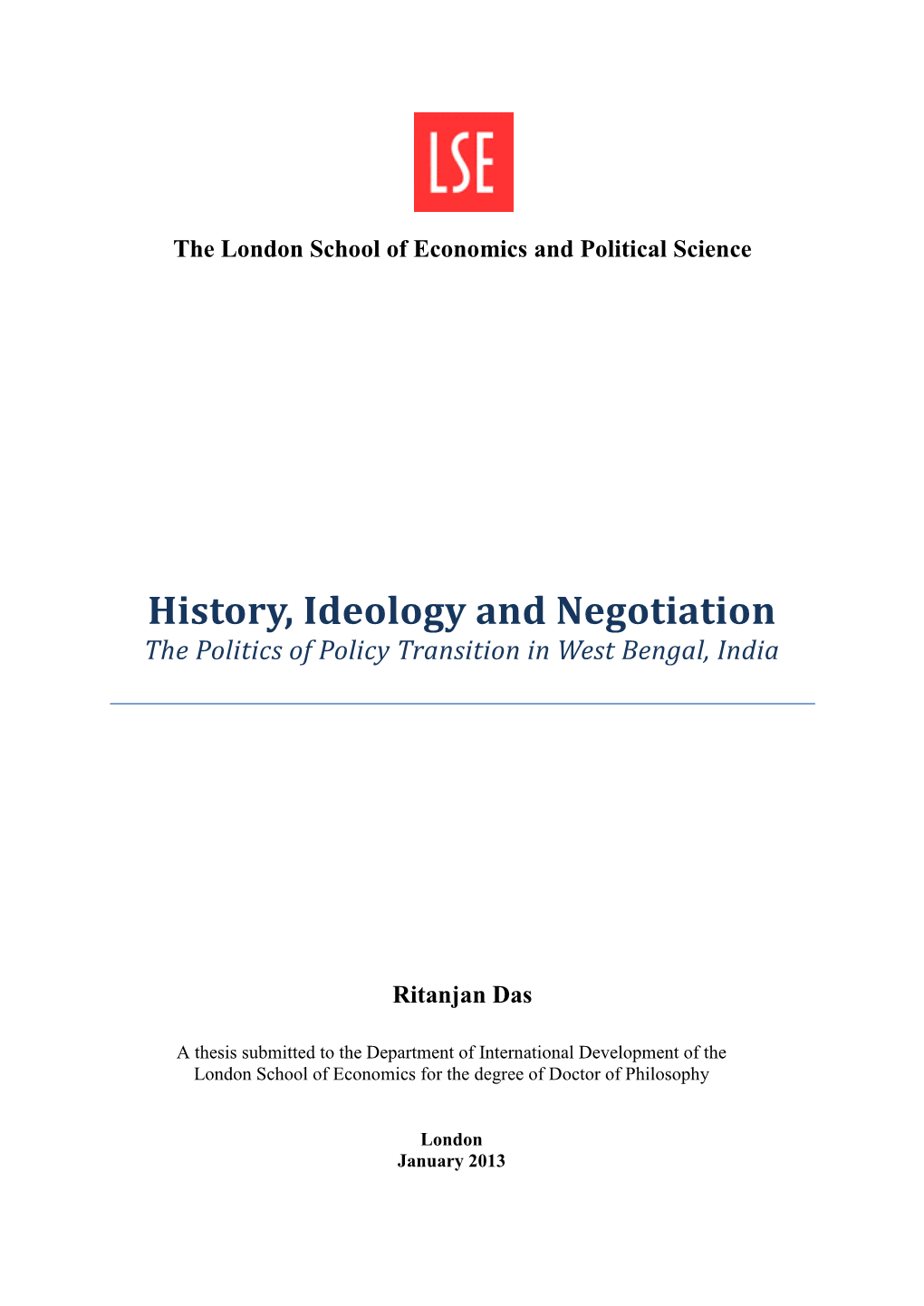 History, Ideology and Negotiation the Politics of Policy Transition in West Bengal, India