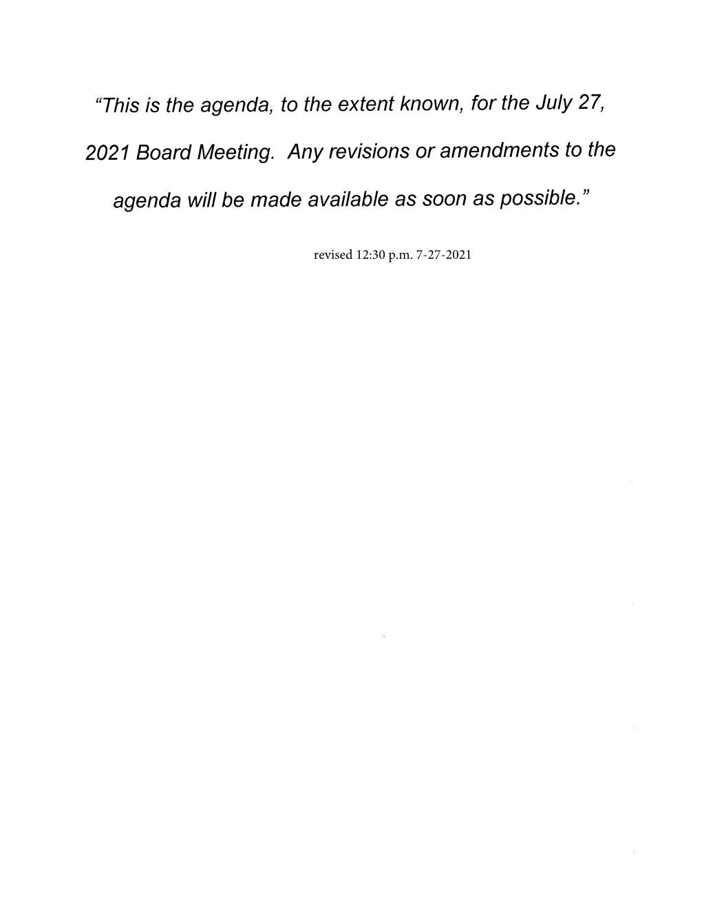 2021 Board Meeting. Any Revisions Or Amendments to The