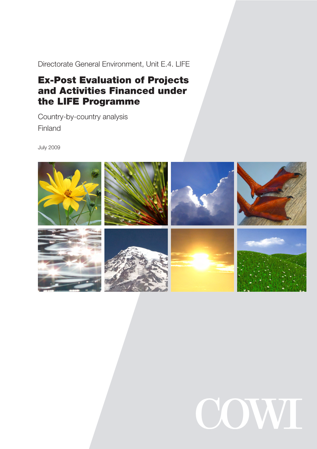 Ex-Post Evaluation of Projects and Activities Financed Under the LIFE Programme Country-By-Country Analysis Finland