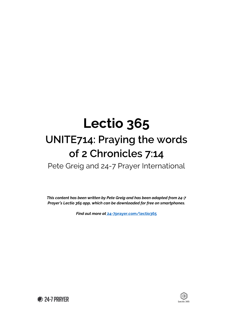 Lectio 365 UNITE714: Praying the Words of 2 Chronicles 7:14 Pete Greig and 24-7 Prayer International