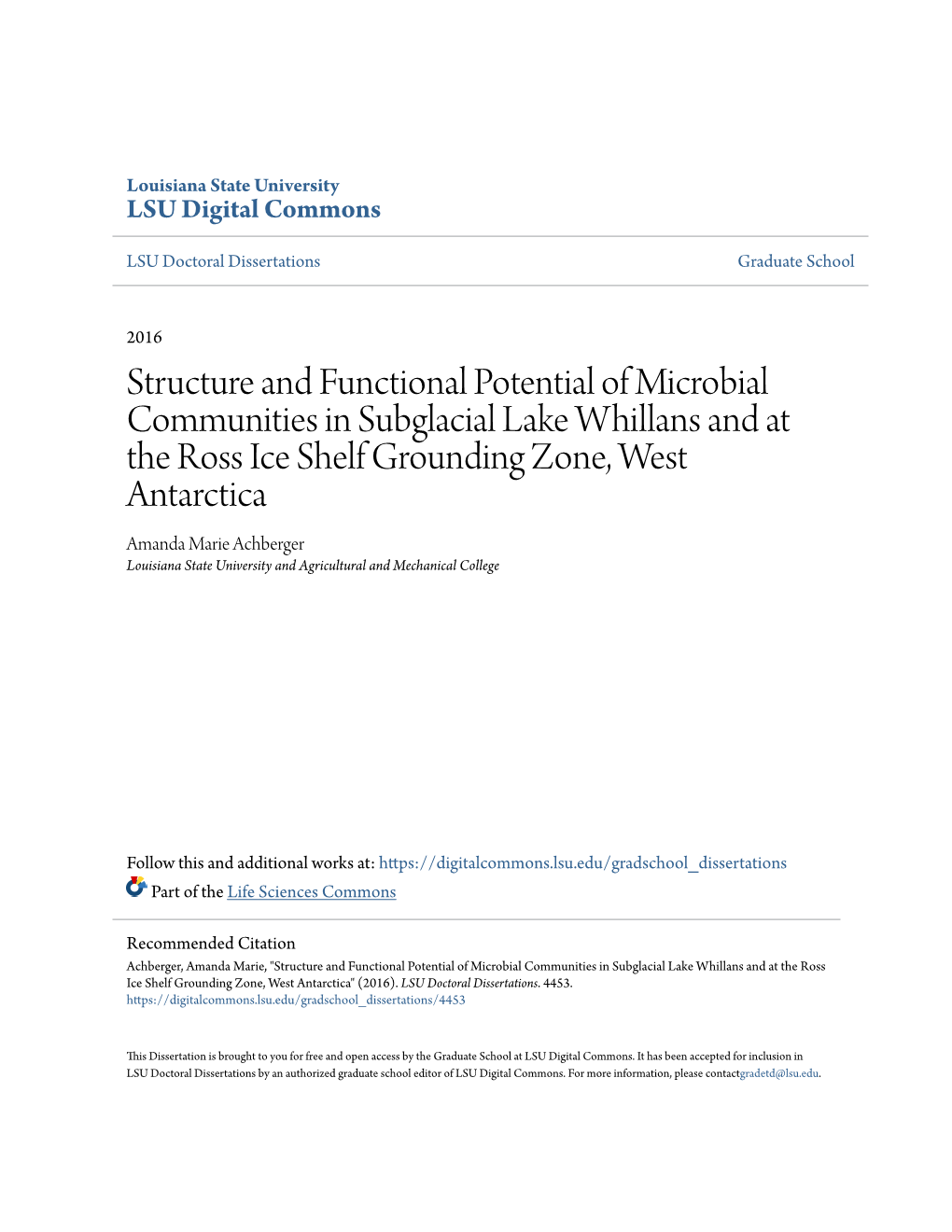 Structure and Functional Potential of Microbial Communities in Subglacial Lake Whillans and at the Ross Ice Shelf Grounding Zone