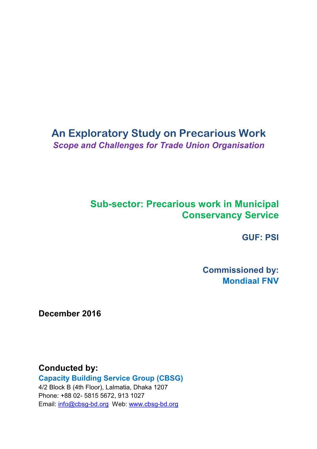 An Exploratory Study on Precarious Work Scope and Challenges for Trade Union Organisation