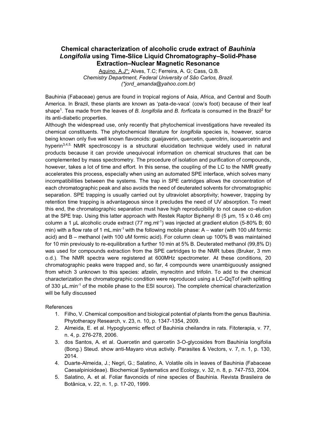 Chemical Characterization of Alcoholic Crude Extract of Bauhinia Longifolia