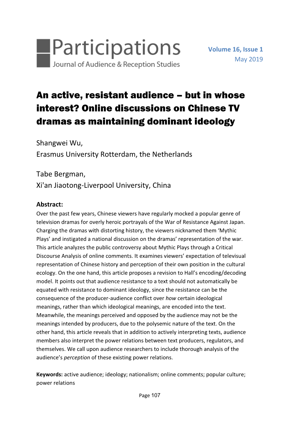 An Active, Resistant Audience – but in Whose Interest? Online Discussions on Chinese TV Dramas As Maintaining Dominant Ideology
