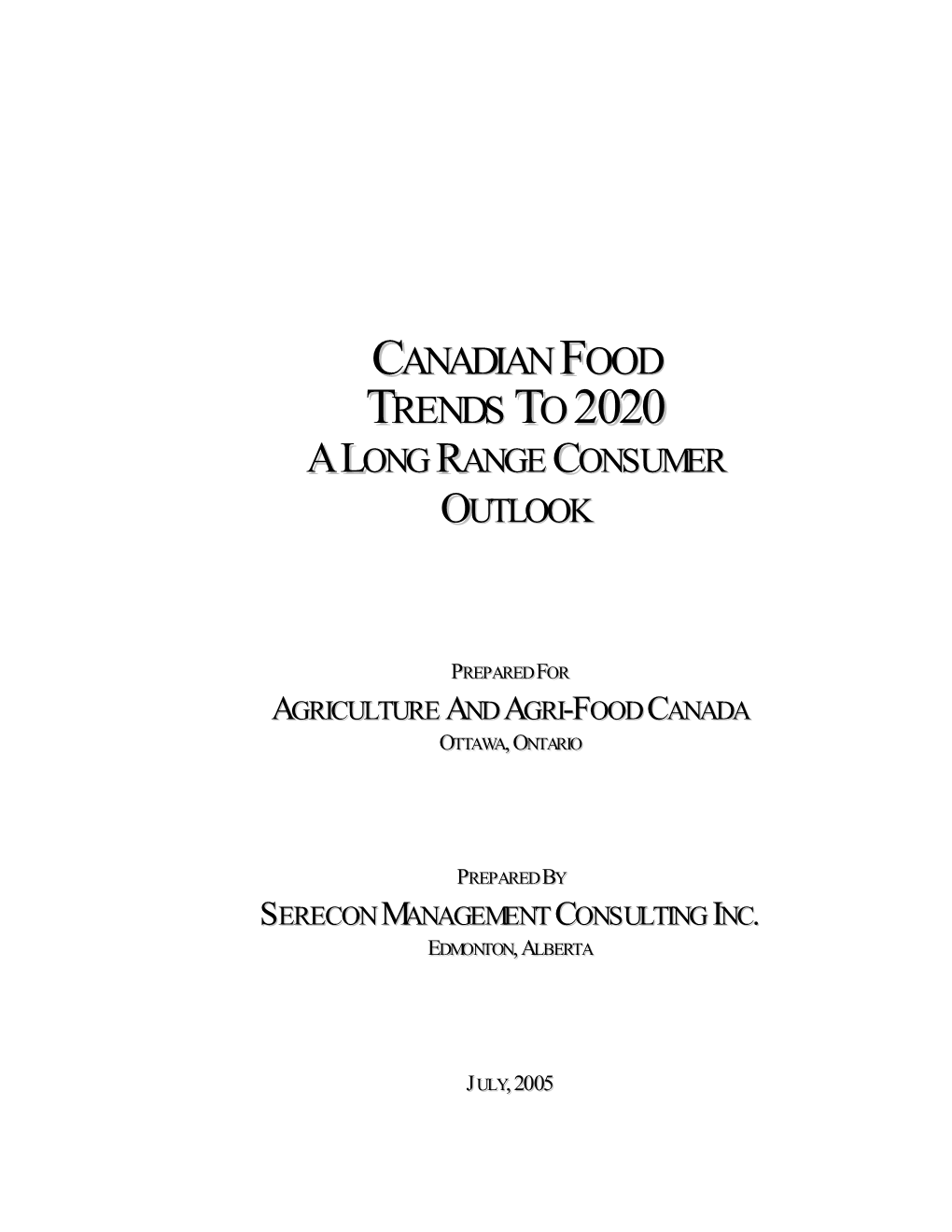 To 2020 Agriculture and Agri-Food Canada a Long Range Consumer Outlook