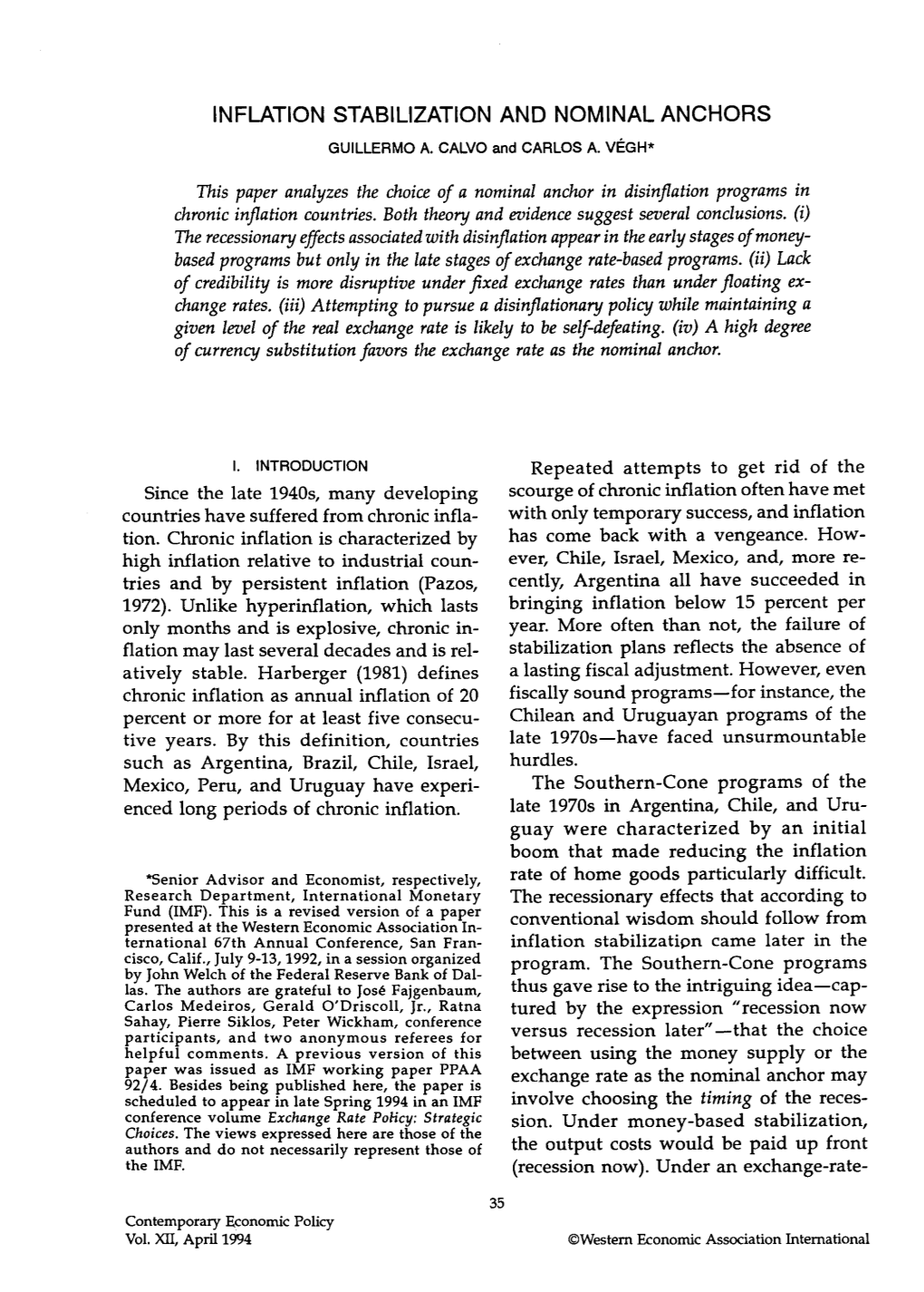 INFLATION STABILIZATION and NOMINAL ANCHORS This Paper Analyzes the Choice of a Nominal Anchor in Disinflation Programs in Chron