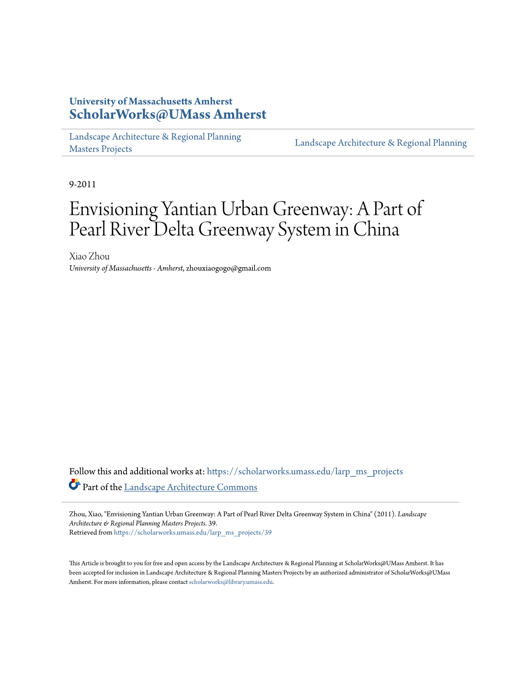 A Part of Pearl River Delta Greenway System in China Xiao Zhou University of Massachusetts - Amherst, Zhouxiaogogo@Gmail.Com