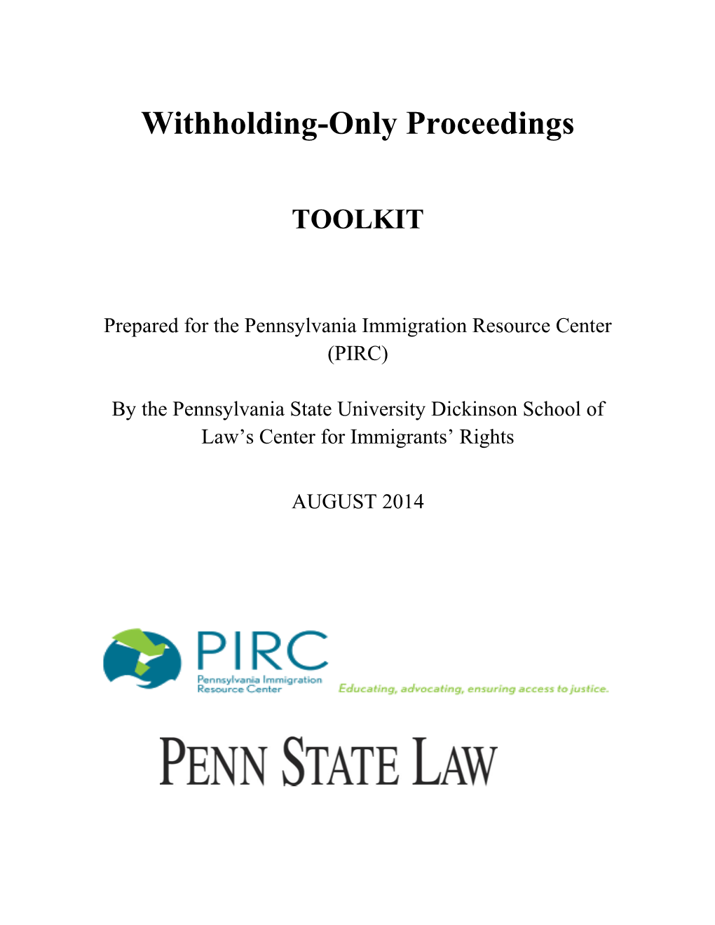 Withholding-Only Proceedings Toolkit for the Pennsylvania Immigration Resource Center (PIRC)