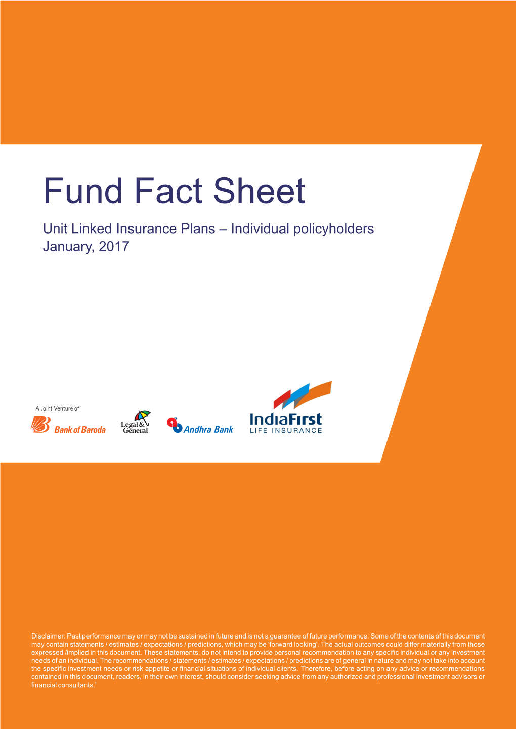 Fund Fact Sheet Unit Linked Insurance Plans – Individual Policyholders January, 2017