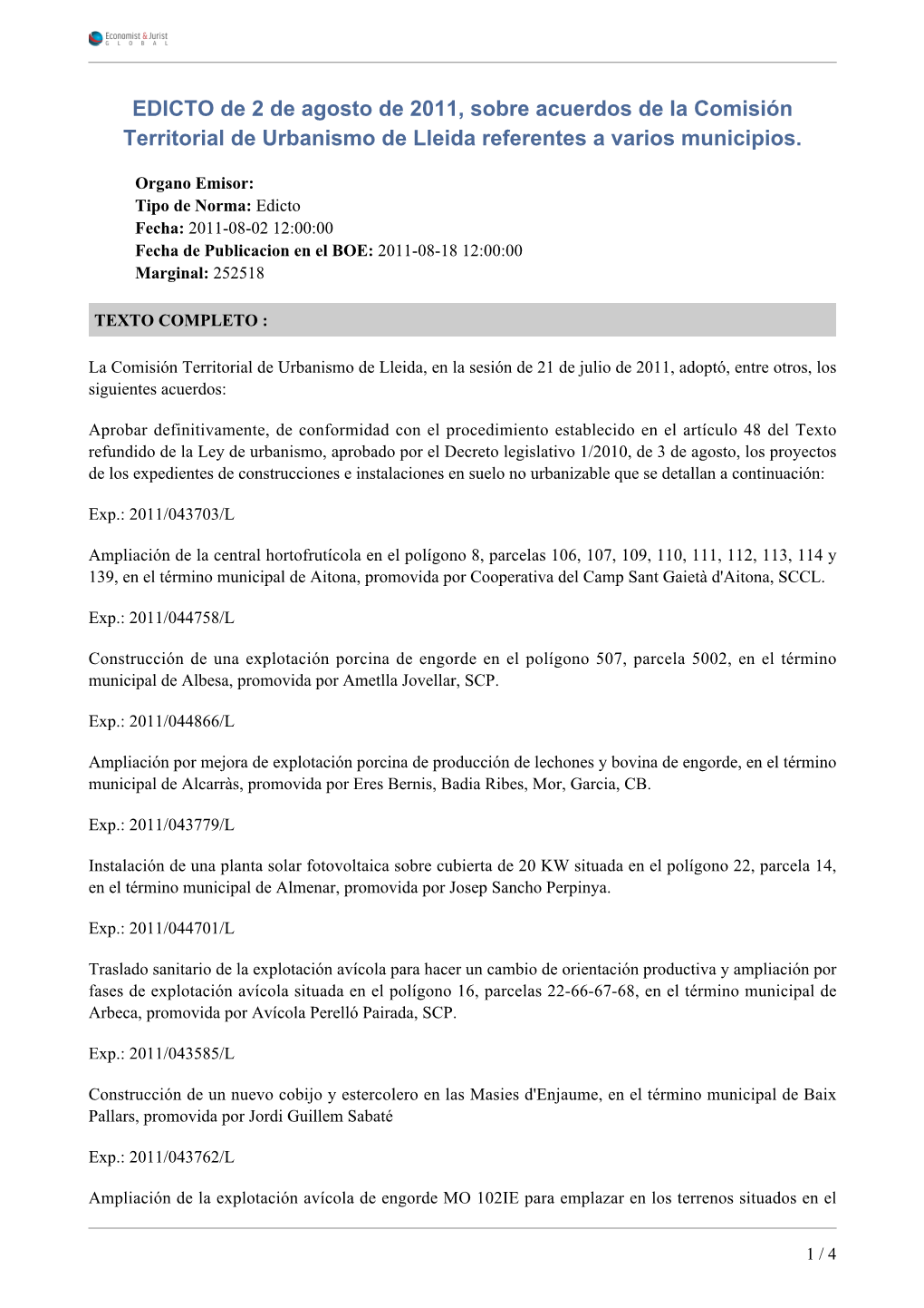 EDICTO De 2 De Agosto De 2011, Sobre Acuerdos De La Comisión Territorial De Urbanismo De Lleida Referentes a Varios Municipios