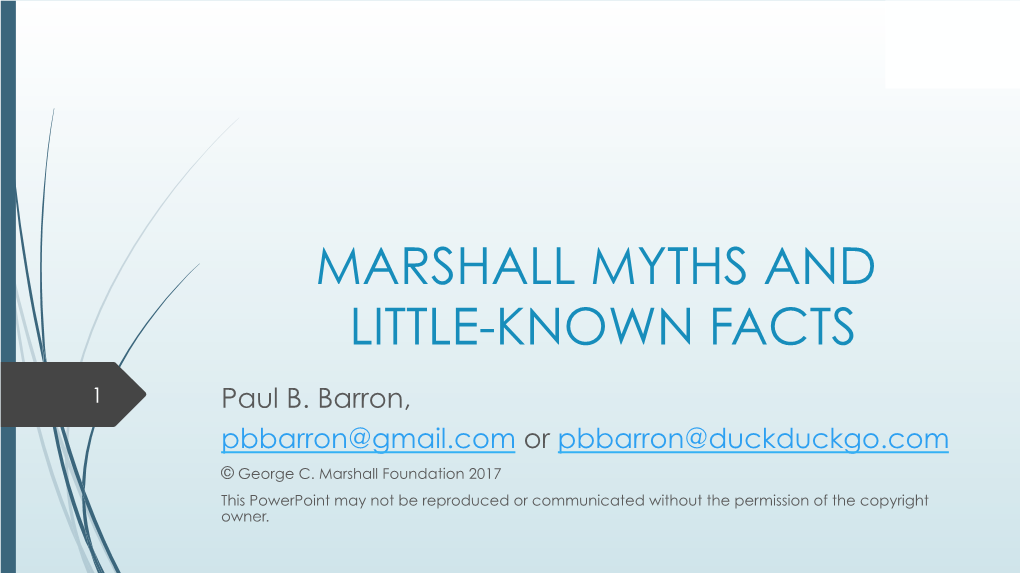 Marshall Myths and Little-Known Facts