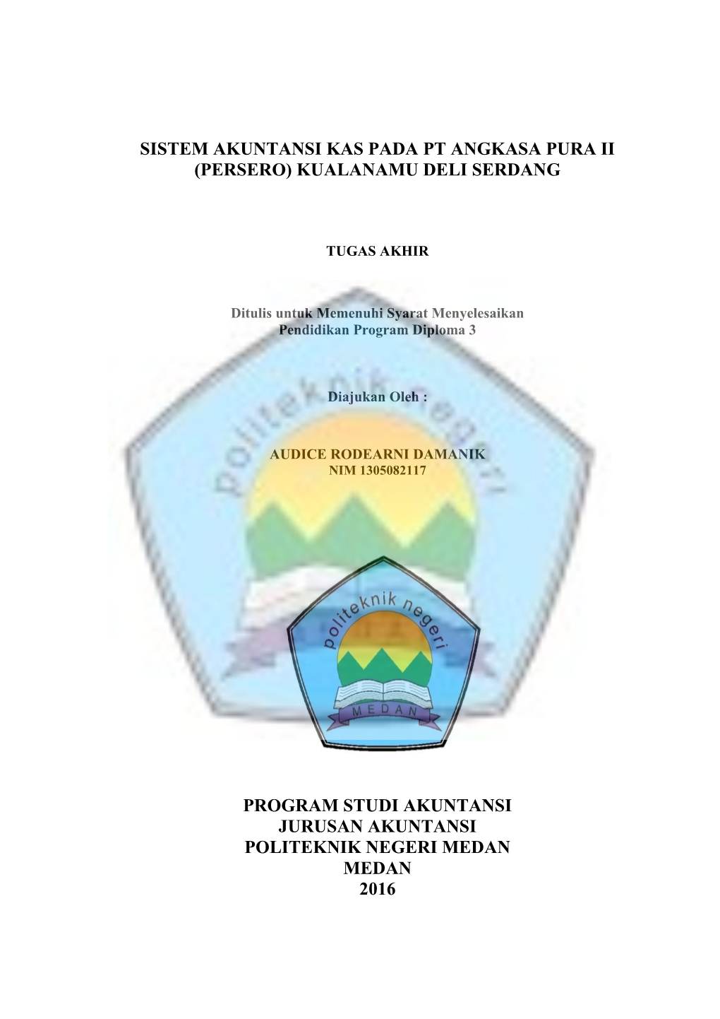 Sistem Akuntansi Kas Pada Pt Angkasa Pura Ii (Persero) Kualanamu Deli Serdang