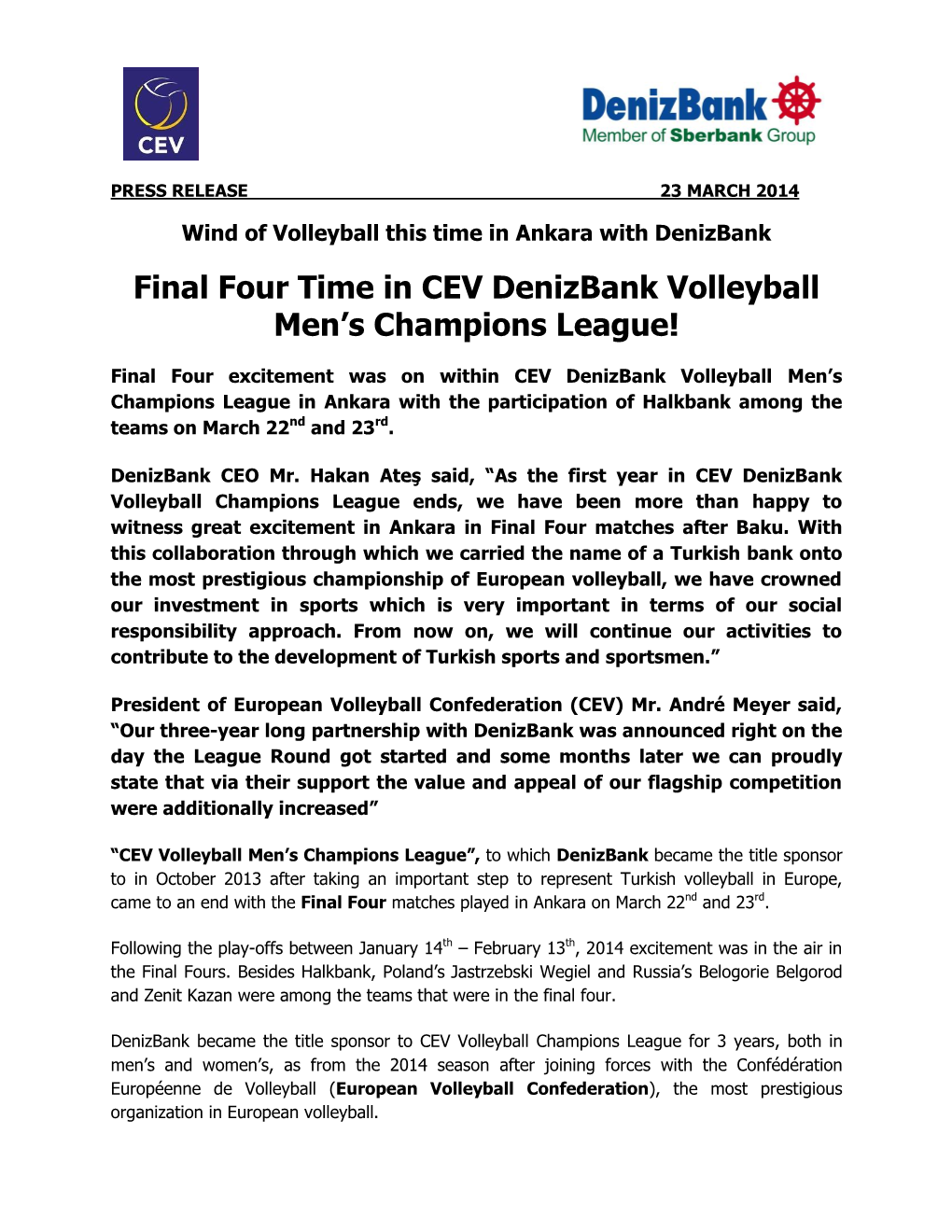 Final Four Time in CEV Denizbank Volleyball Men's Champions