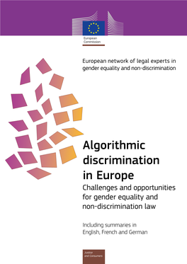 Algorithmic Discrimination in Europe Challenges and Opportunities for Gender Equality and Non-Discrimination Law