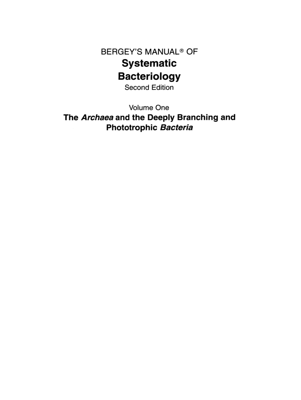 BERGEY's MANUAL® of Systematic Bacteriology Second Edition