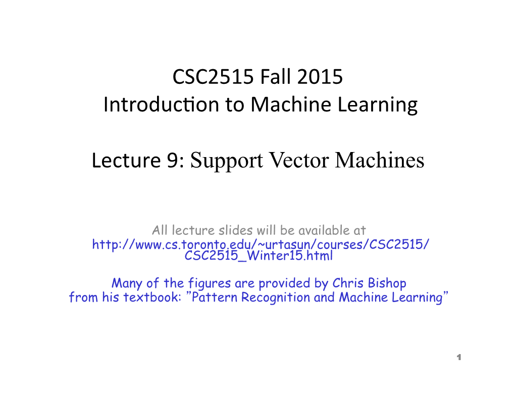 CSC2515 Fall 2015 Introduc on to Machine Learning Lecture 9