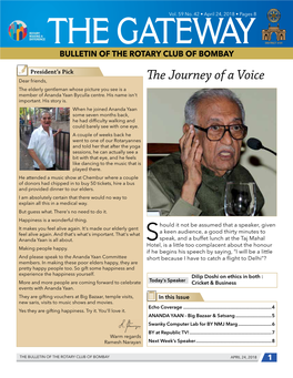 The Journey of a Voice the Elderly Gentleman Whose Picture You See Is a Member of Ananda Yaan Byculla Centre