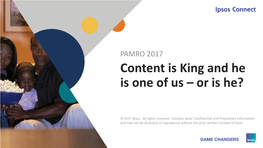 Content Is King and He Is One of Us – Or Is He?