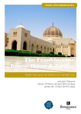 The Frankincense Route: Oman & Jordan