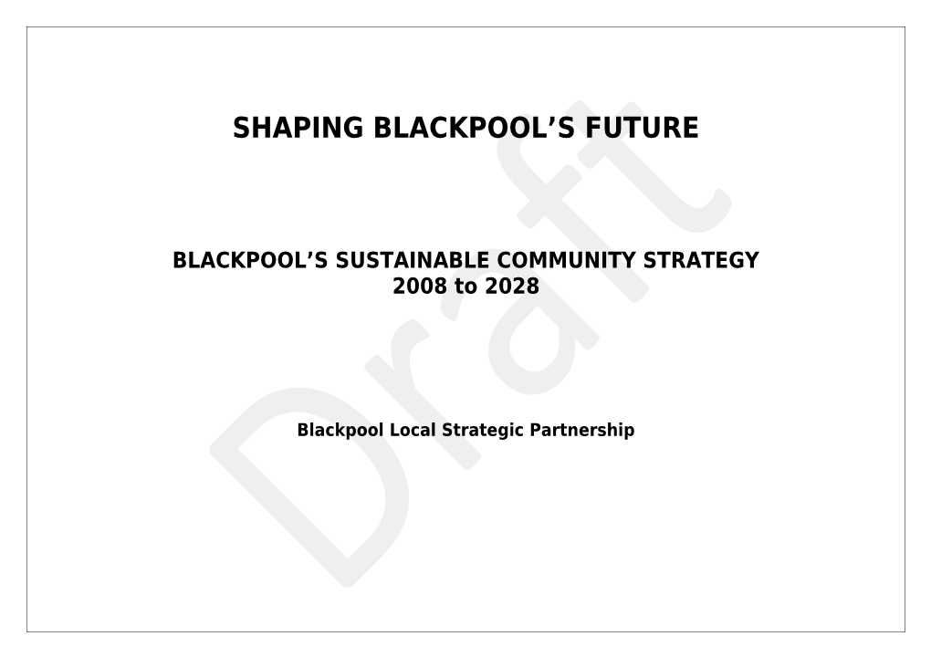 Blackpool’S Sustainable Communities Strategy – Consultation Draft