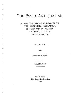 A Quarterly Magazine Devoted to the Biography, Genealogy, History and Antiquities of Essex County, Massachusetts