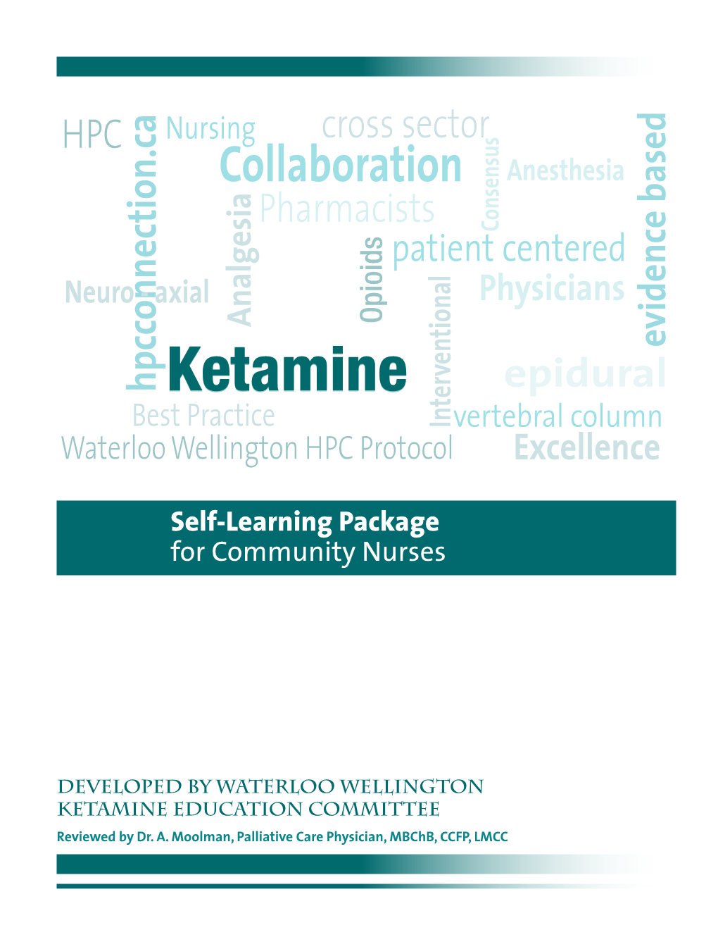 Ketamine Self–Learning Package for Community Nurses