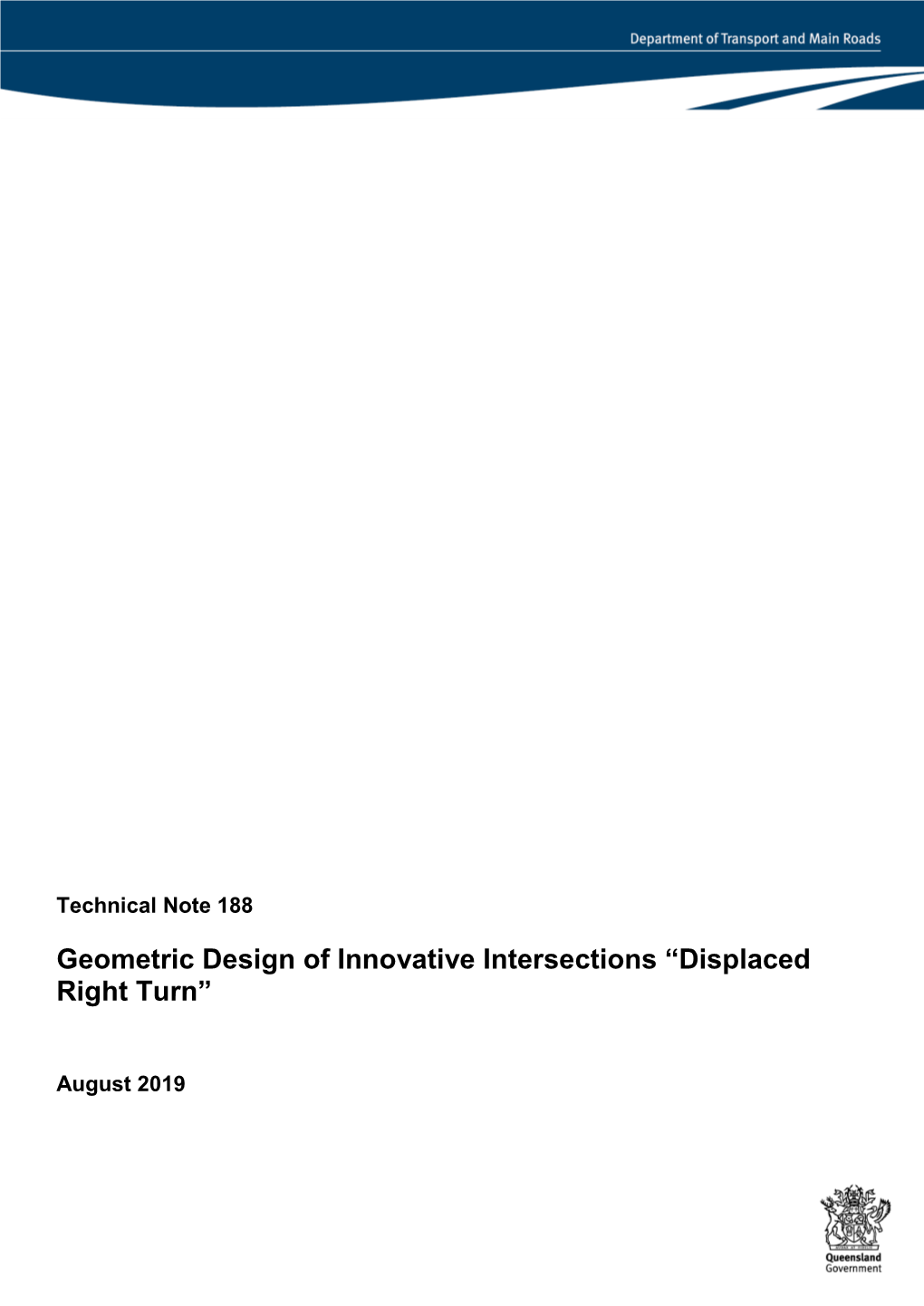 TN188 Geometric Design of Innovative Intersections 'Displaced Right Turn'