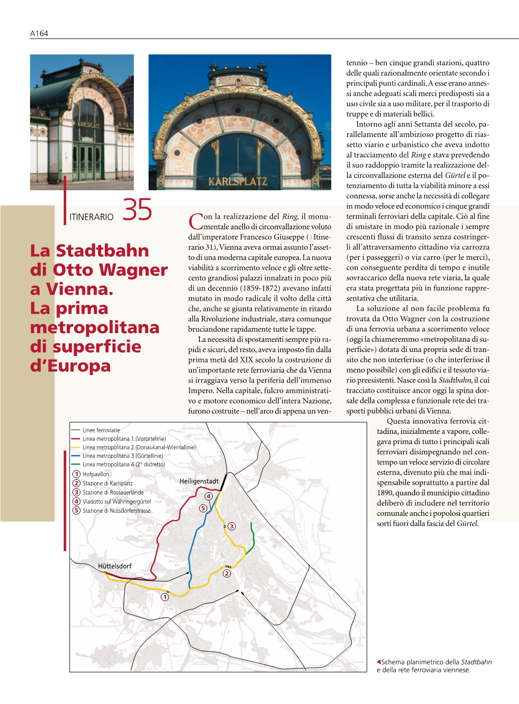 La Stadtbahn Di Otto Wagner a Vienna. La Prima Metropolitana Di