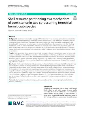 Shell Resource Partitioning As a Mechanism of Coexistence in Two Co‑Occurring Terrestrial Hermit Crab Species Sebastian Steibl and Christian Laforsch*