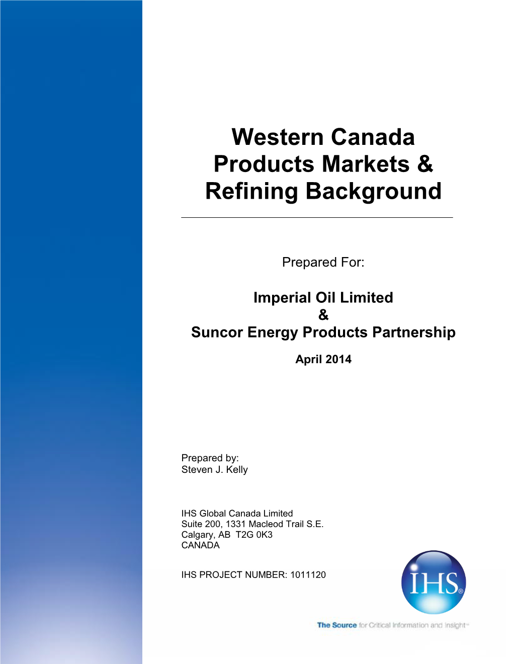 Western Canada Products Markets & Refining Background