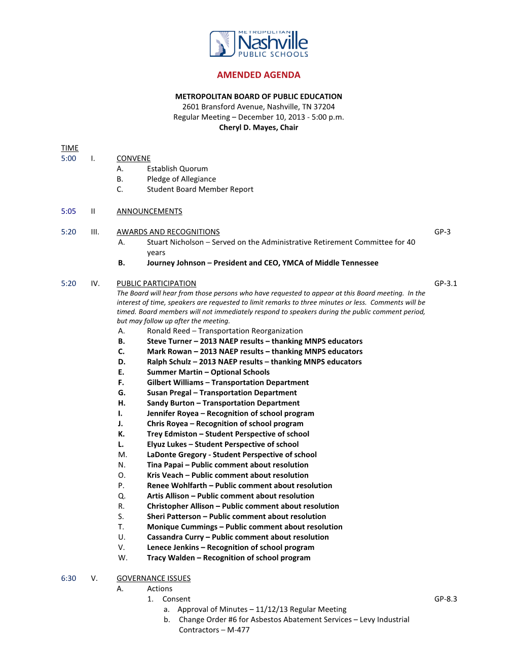 METROPOLITAN BOARD of PUBLIC EDUCATION 2601 Bransford Avenue, Nashville, TN 37204 Regular Meeting – December 10, 2013 - 5:00 P.M