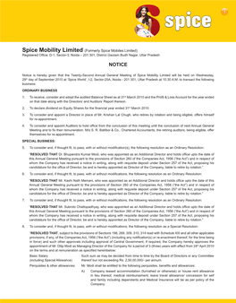 Spice Mobility Limited (Formerly Spice Mobiles Limited) Registered Ofﬁ Ce: D-1, Sector-3, Noida – 201 301, District Gautam Budh Nagar, Uttar Pradesh