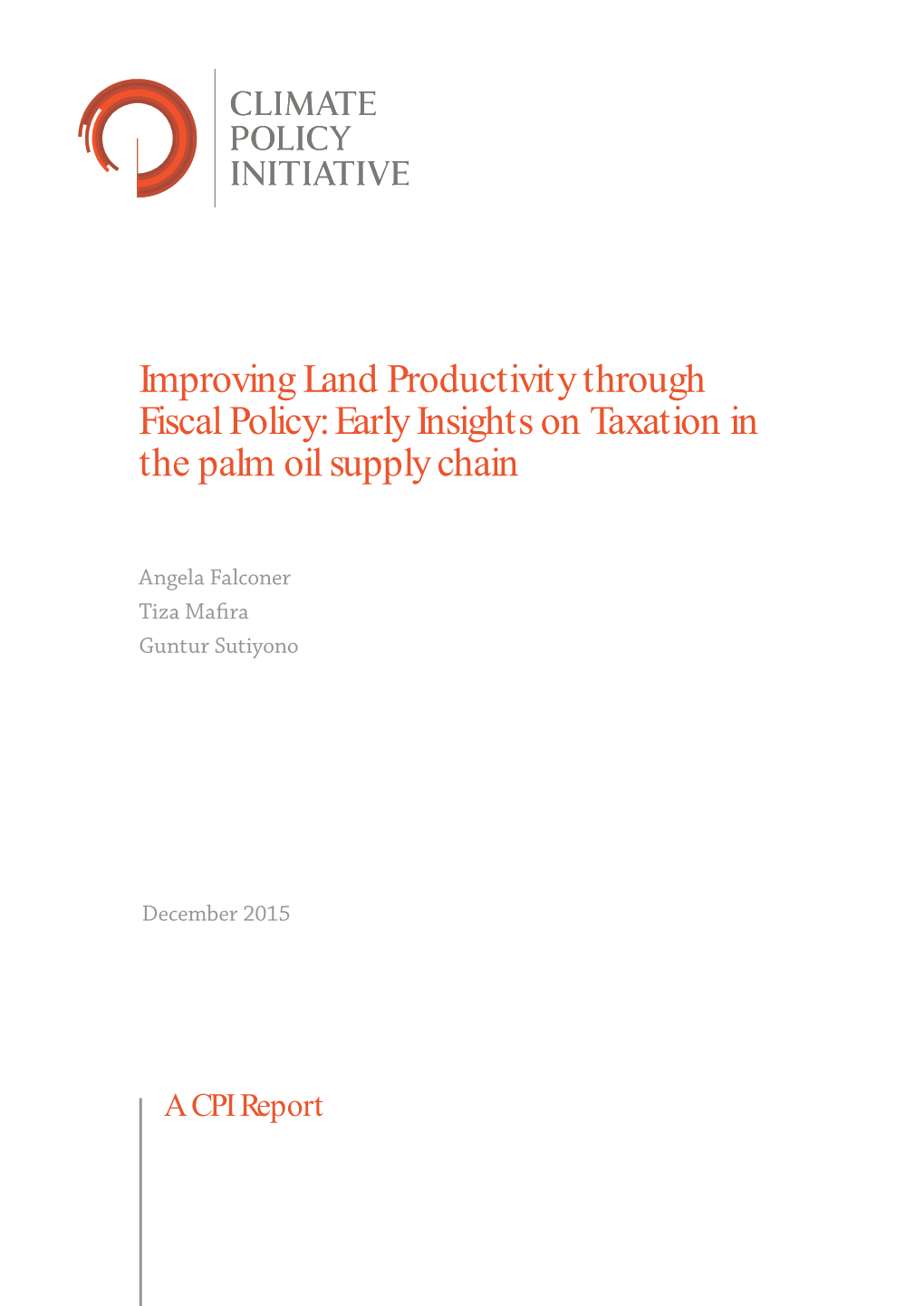 Improving Land Productivity Through Fiscal Policy: Early Insights on Taxation in the Palm Oil Supply Chain