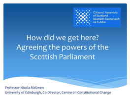 Agreeing the Powers of the Scottish Parliament
