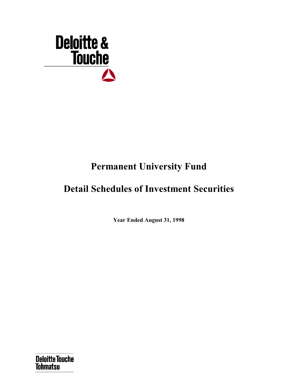 Permanent University Fund Detail Schedules of Investment Securities