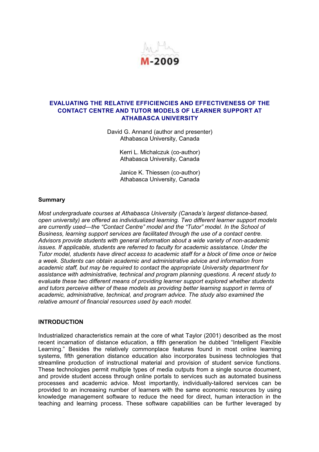 Evaluating the Relative Efficiencies and Effectiveness of the Contact Centre and Tutor