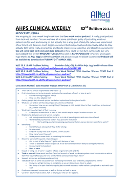 AHPS CLINICAL WEEKLY 32 Edition 20.3.15 #PODCASTTUESDAY We Are Going to Take a Week Long Break from the Does Work Matter Podcast!
