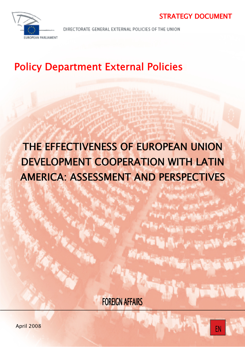 Policy Department External Policies the EFFECTIVENESS OF